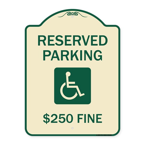 Reserved Parking $250 Fine W/ Graphic Heavy-Gauge Aluminum Sign, 24" x 18", TG-1824-23165